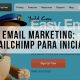 Email Marketing: MailChimp para iniciar